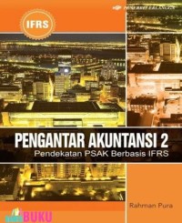 PENGANTAR AKUNTANSI 2 PENDEKATAN PSAK BERBASIS IFRS