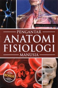 PENGANTAR ANATOMI FISIOLOGI MANUSIA