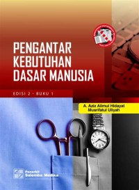 PENGANTAR KEBUTUHAN DASAR MANUSIA BUKU 1