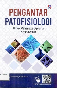 PENGANTAR PATOFISIOLOGI UNTUK MAHASISWA DIPLOMA KEPERAWATAN