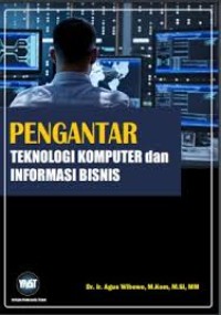 PENGANTAR TEKNOLOGI KOMPUTER DAN INFORMASI BISNIS