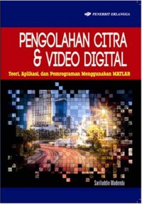 PENGOLAHAN CITRA & VIDEO DIGITAL