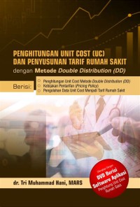 PERHITUNGAN UNIT COST (UC) DAN PENYUSUNAN TARIF RUMAH SAKIT