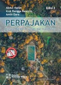 PERPAJAKAN KONSEP,APLIKASI,CONTOH DAN STUDI KASUS