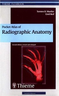 Pocket Atlas of Radiographic Anatomy 2rd edition