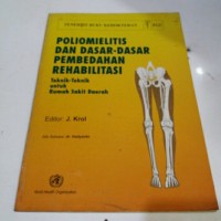 POLIOMIELITIS DAN DASAR-DASAR PEMBEDAHAN REHABILITASI