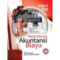 PRAKTIKUM AKUNTANSI BIAYA - KERTAS KERJA