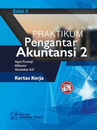 PRAKTIKUM PENGANTAR AKUNTANSI 2 : KERTA KERJA