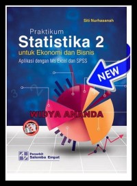 PRAKTIKUM STATISTIKA 2 UNTUK EKONOMI DAN BISNIS