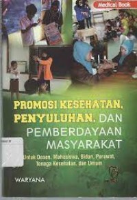 promosi Kesehatan penyuluhan dan pemberdayaan masyarakat