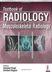 TEXTBOOK OF RADIOLOGY MUSCULOSKELETAL RADIOLOGY