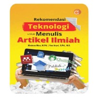 REKOMENDASI TEKNOLOGI UNTUK MENULIS ARTIKEL ILMIAH