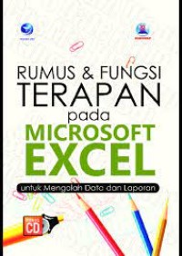 RUMUS & FUNGSI TERAPAN PADA MICROSOFT EXCEL UNTUK MENGOLAH DATA DAN LAPORAN