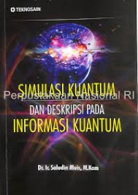 SIMULASI KUANTUM DAN DESKRIPSI PADA INFORMASI