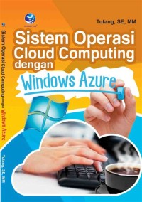 SISTEM OPERASI CLOUD COMPUTING DENGAN WINDOWS AZURE