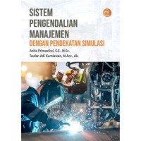 SISTEM PENGENDALIAN MANAJEMEN DENGAN PENDEKATAN SIMULASI