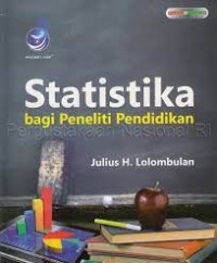 Statistik bagi peneliti pendidikan