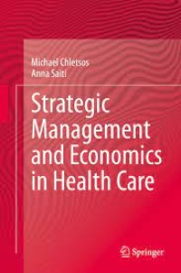 Strategic Management and Economics in Health Care