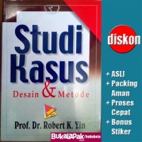 STUDI KASUS DESAIN & METODE