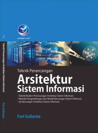 TEKNIK PERANCANGAN ARSIKTEKTUR SISTEM INFORMASI