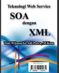 TEKNOLOGI WEB SERVICE SOA DENGAN XML