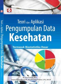 Teori dan Aplikasi Pengumpulan Data Kesehatan