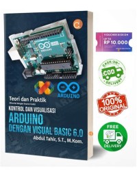 TEORI DAN PRAKTIK KONTROL DAN VISUALISASI ARDUINO DENGAN VISUAL BASIC 6.0
