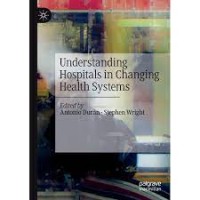 Understanding Hospitals in Changing Health Systems