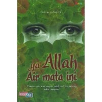 YA ALLAH AIR MATA INI