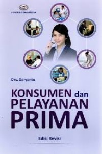 Konsumen dan Pelayanan Prima Ed. Revisi