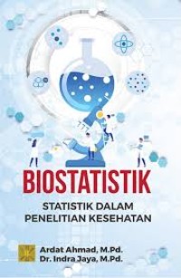 Biostatistik: Statistik dalam Penelitian Kesehatan