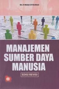 Manajemen Sumber Daya Manusia: Edisi Revisi