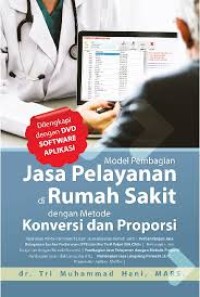 Model Pembagian  Jasa Pelayanan di Rumah Sakit dengan Metode Konversi dan Proporsi