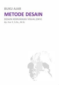Image of Buku Ajar Metode Desain : Desain Komunikasi Visual (DKV)