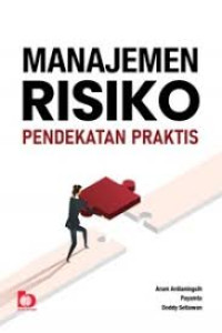 Image of Manajemen Risiko Pendekatan Praktis