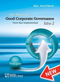 Image of The Power of Good Coporate Governance: Teori dan Implementasi